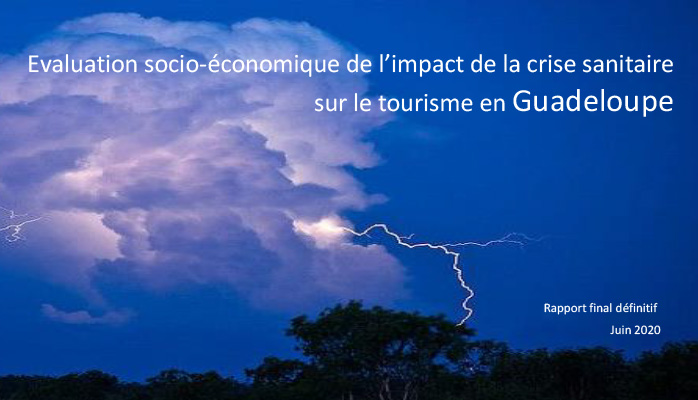 Évaluation socio-économique de l'impact de la crise sanitaire sur le tourisme en Guadeloupe 