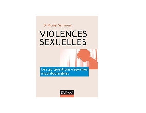 Muriel Salmona : «Les deux espaces où tout est permis sont la famille et la prostitution»