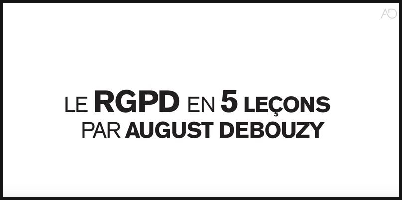 Le RGPD en 5 leçons par August Debouzy