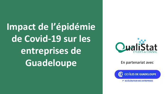 Impact de l’épidémie de Covid-19 sur les entreprises de Guadeloupe